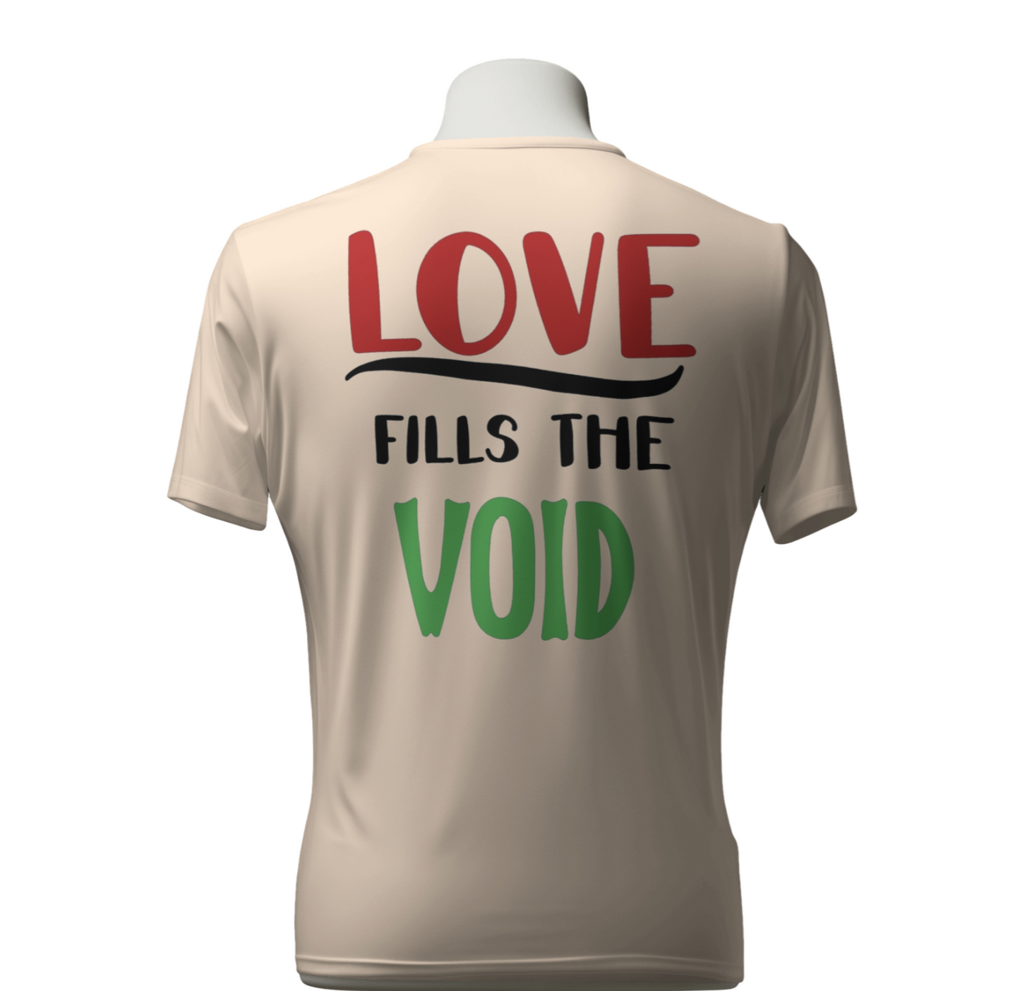 Love Fills The Void T-Shirt